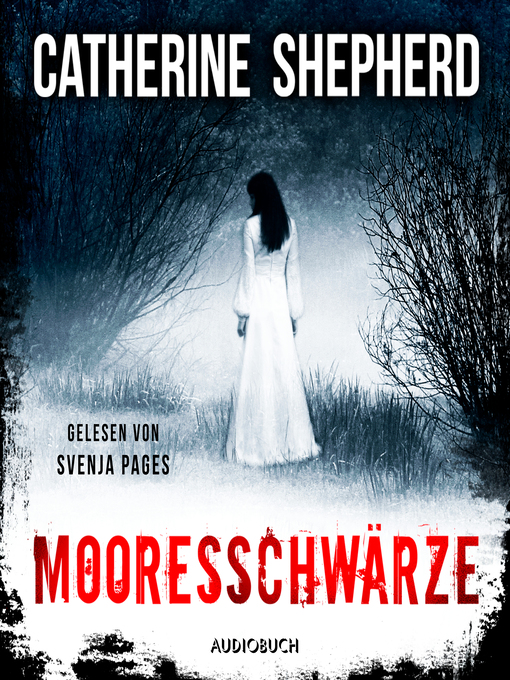 Title details for Mooresschwärze (Ein Fall für Julia Schwarz 1) by Catherine Shepherd - Available